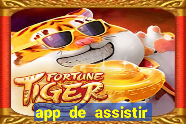 app de assistir jogo ao vivo gratis